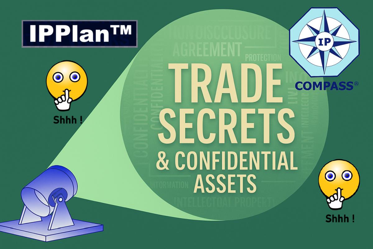 IPPlan Trade Secrets and Confidential Assets feature image with spotlight theme and IP COMPASS® logo